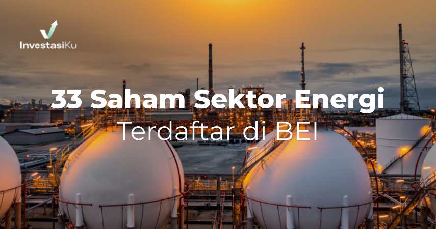 33 saham energi di Indonesia terdaftar di BEI